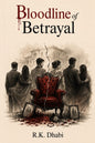 Bloodline of betrayal